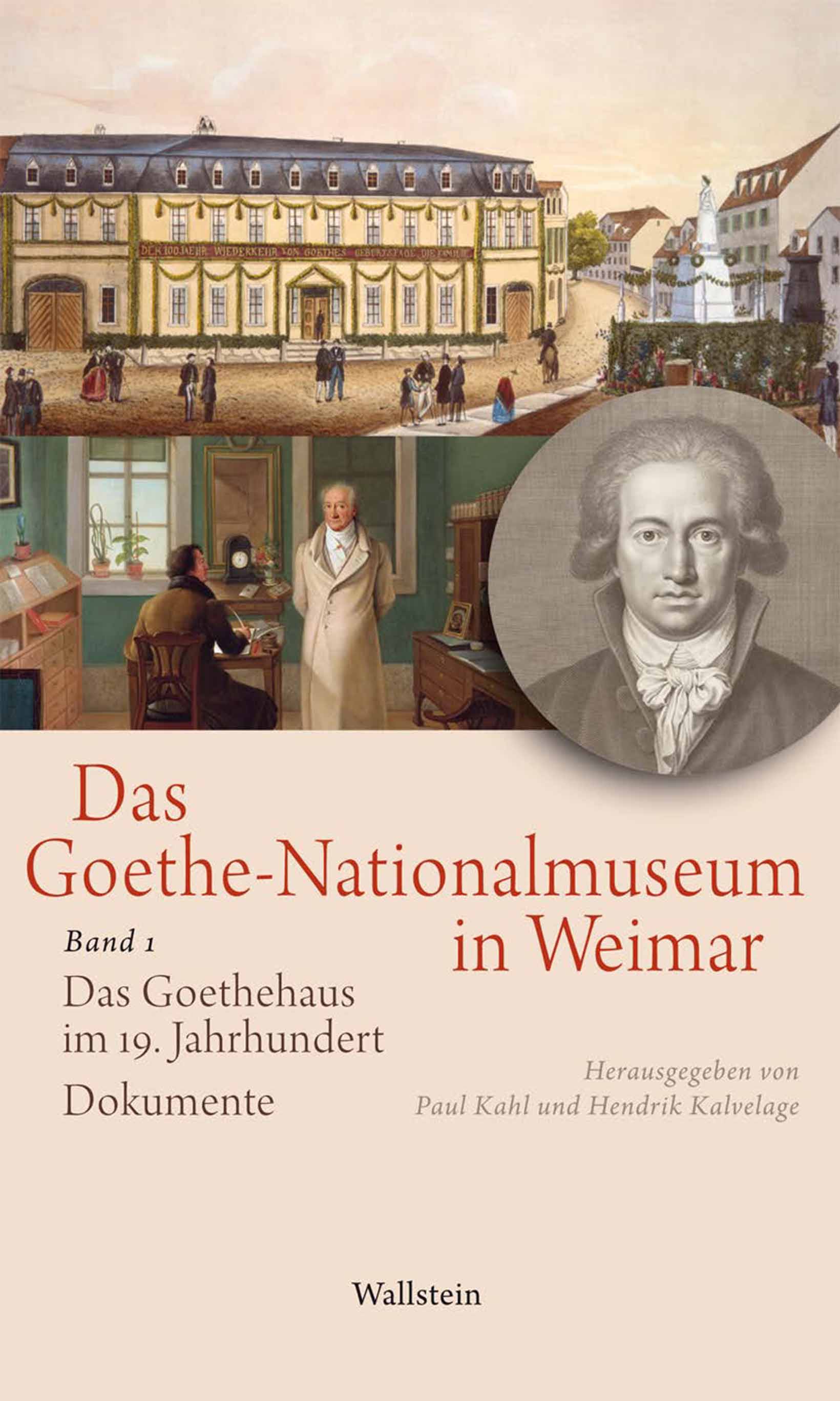 Bucheinband von »Das Goethe-Nationalmuseum in Weimar, Band 1: Das Goethehaus im 19. Jahrhundert«